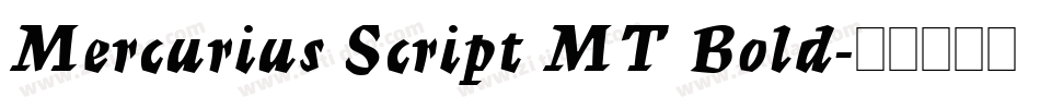 Mercurius Script MT Bold字体转换